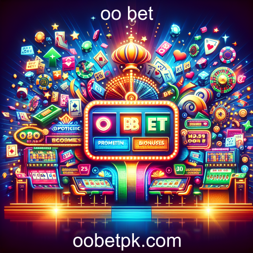 Descubra as Promoções Especiais da oo bet